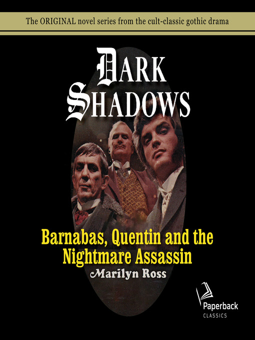 Title details for Barnabas, Quentin and the Nightmare Assassin by Marilyn Ross - Available